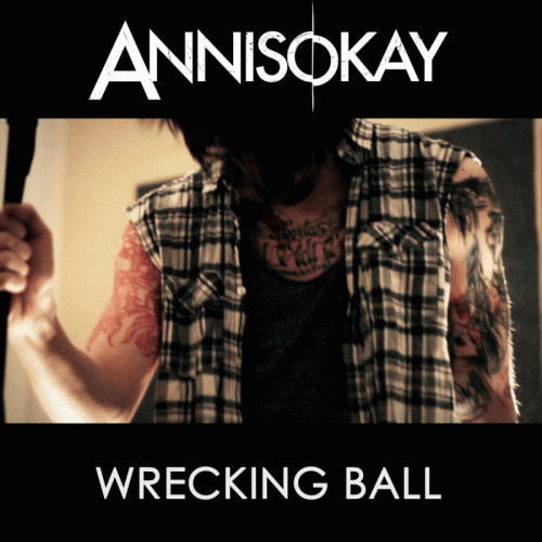 Annisokay : Wrecking Ball
